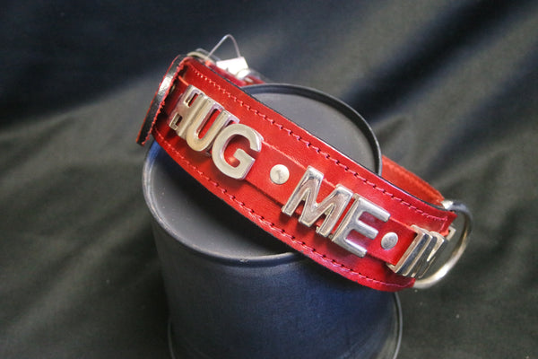 Doggie Dog "Hug Me I'm Famous" Leather Dog Collar